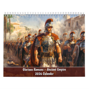 Glorious Romans – Ancient Empire 2026 Calendar