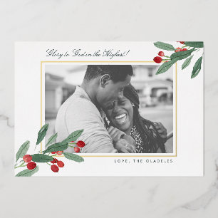 Glory to God Greenery Berries & Script Photo Gold Foil Holiday Card