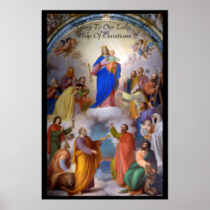 Glory To Our Lady, Help of Christians Poster