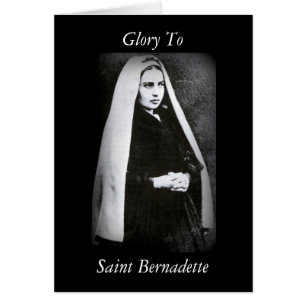 Glory To Saint Bernadette