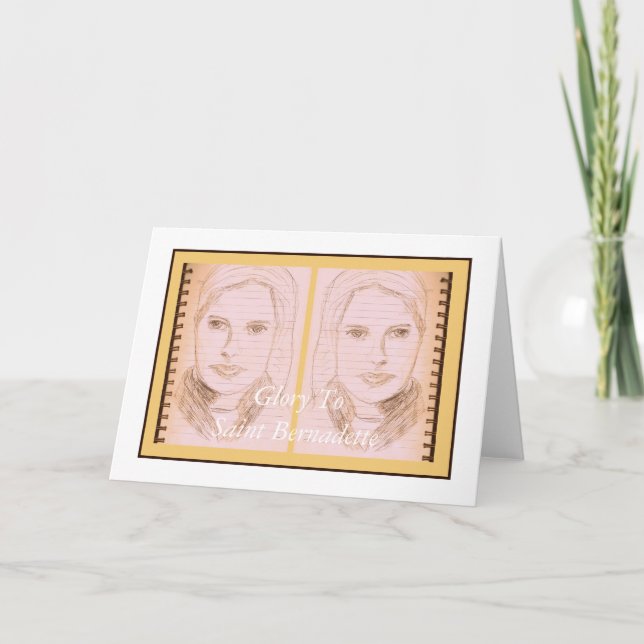 Glory To Saint Bernadette Card (Front)