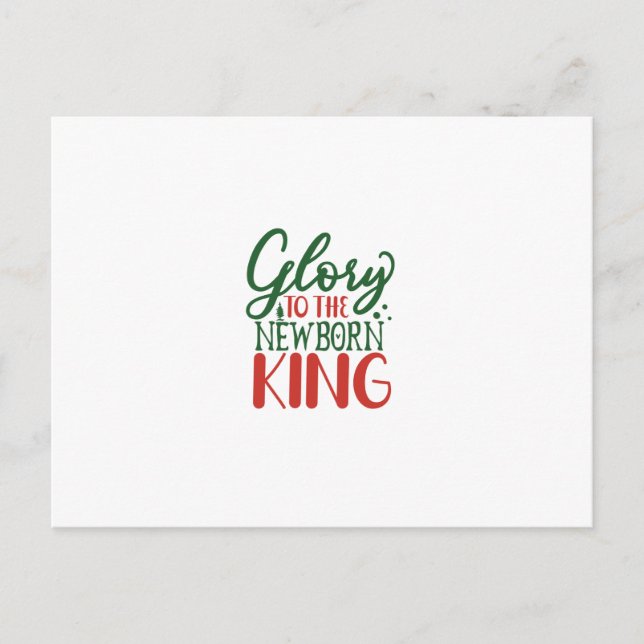 Glory To The Newborn King Postcard (Front)