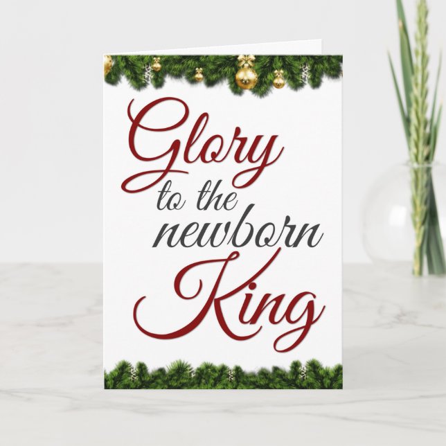 Glory To The Newborn King, Religious Christmas Card (Front)