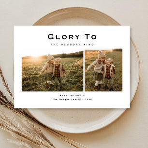 Glory to the Newborn King Religious Family Photo Holiday Card