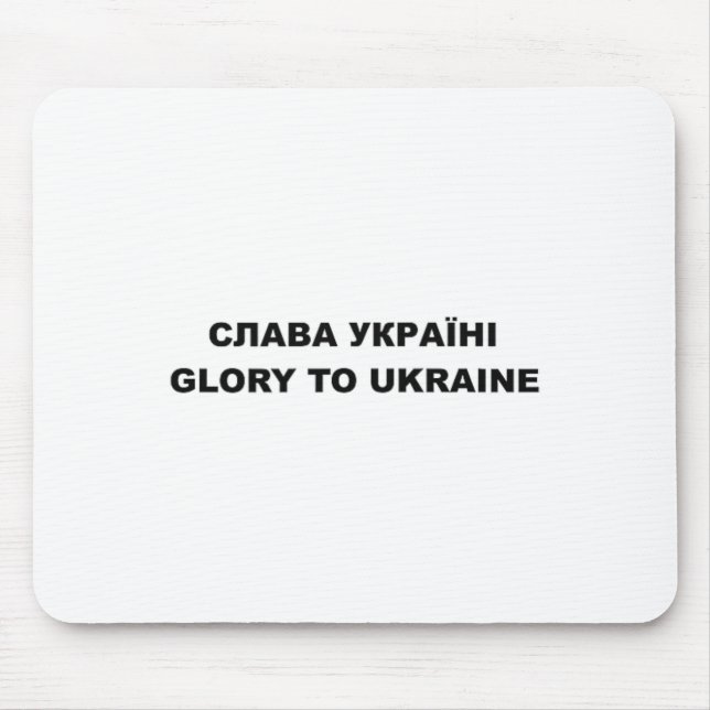 Glory To Ukraine 3  Mouse Pad (Front)