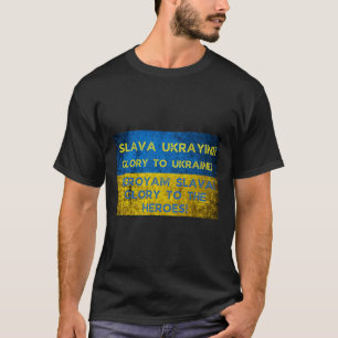 Glory To Ukraine! Glory To The Heroes! Ukrainian F T-Shirt