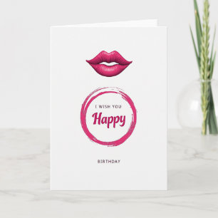 Glossy Lips Birthday Card