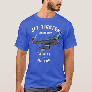 Gloster Meteor FMk4 Military Jet Fighter Plane WW2 T-Shirt