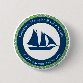 Gloucester Hornpipe and Clog Society 6 Cm Round Badge