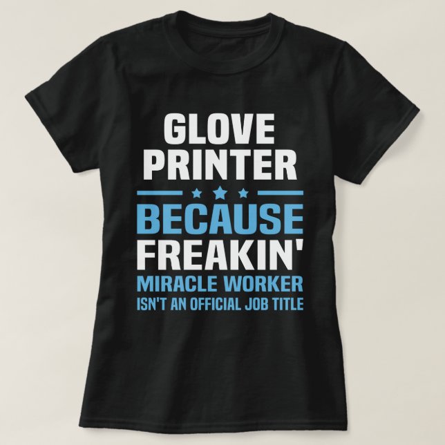 Glove Printer T-Shirt (Design Front)