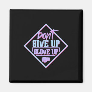 Glove Up For Fitness Boxing Ring - I Love Kickboxi Magnet