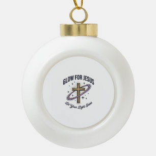 Glow for Jesus Christian Cross Vintage Vector Ceramic Ball Christmas Ornament