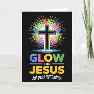Glow For Jesus Christian Faith _1 Card