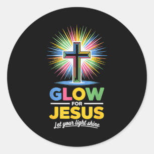 Glow For Jesus Christian Faith  Classic Round Sticker