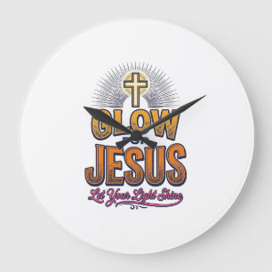 Glow for Jesus Let Your Light Shine Christian Desi Large Clock