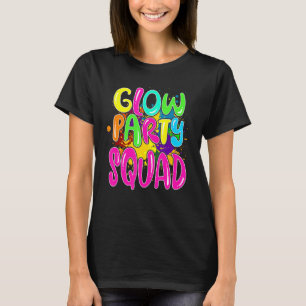 Glow Party Clothing Glow Party Glow Party Squad T-Shirt