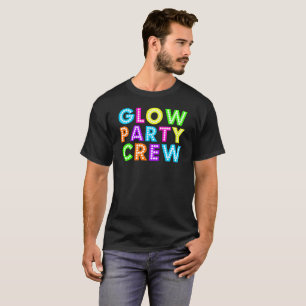 Glow Party Crew Gift Tee