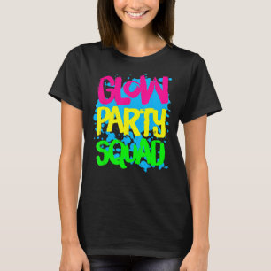 Glow Party Squad Birthday Splatter Effect T-Shirt