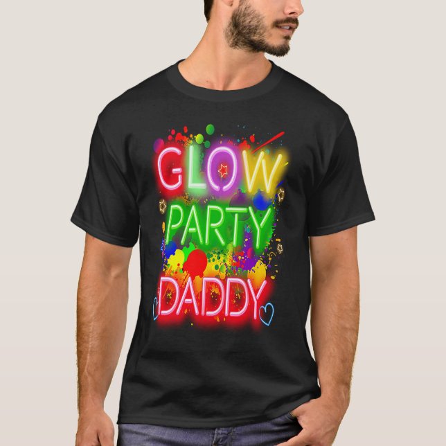 Glow Party Squad Daddy Paint Splatter Glow Party M T-Shirt (Front)