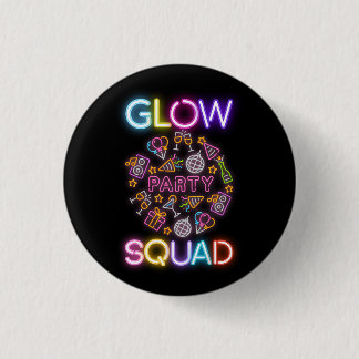 Glow Party Squad Neon Lights Birthday Anniversary  3 Cm Round Badge