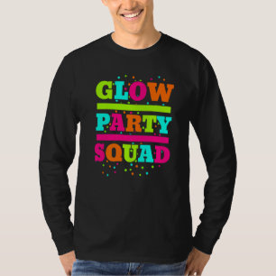Glow Party Squad Neon Lights Party 2 T-Shirt