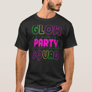 Glow Party Squad Neon Lights Party T-Shirt