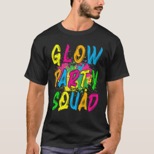 Glow Party Squad Paint Splatter Effect Glow Party T-Shirt