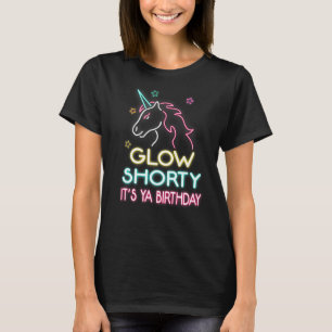 Glow Shorty It's Your Birthday Glow Party Unicorn T-Shirt