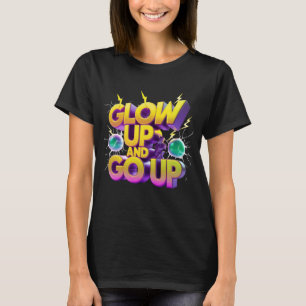 Glow Up Motivational Quote   Trendy Gold Sparkle T-Shirt
