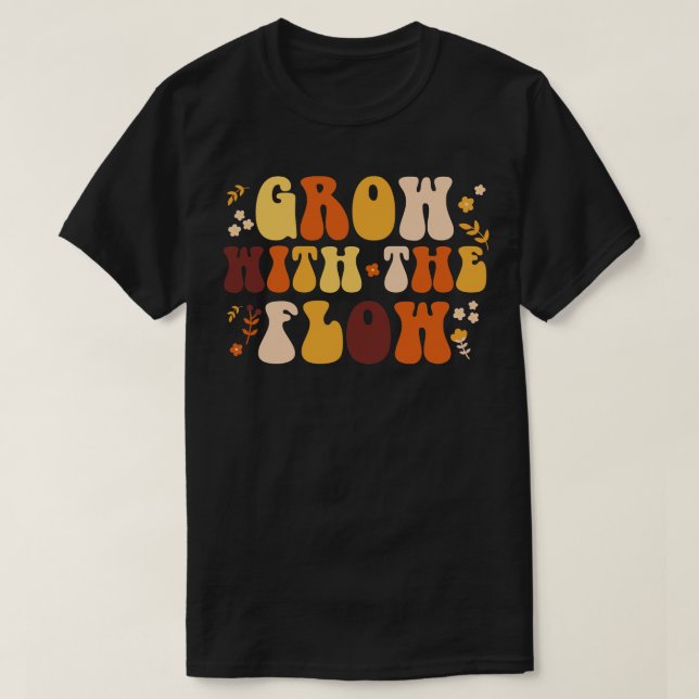 Glow With The Flow Retro Floral Mental Health Matt T-Shirt (Design Front)