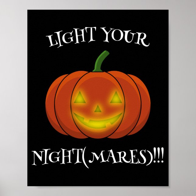 Glowing Jack-o'-Lantern - Light Your Nightmares Poster (Front)