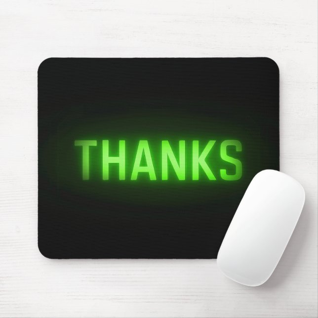 Glowing Neon Green Thanks Sign On Black Mouse Pad (With Mouse)