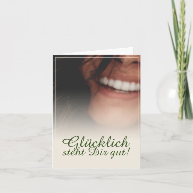 Glücklich steht Dir gut! Card (Front)