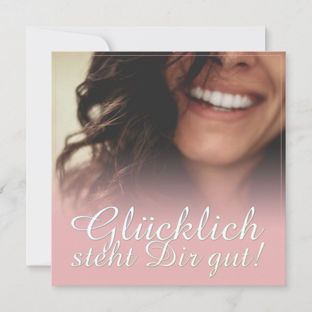 Glücklich steht Dir gut! - Rosé (Front)