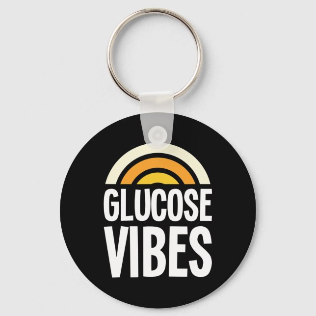Glucose Vibes Diabetes Awareness Support Fighting  Key Ring (Front)