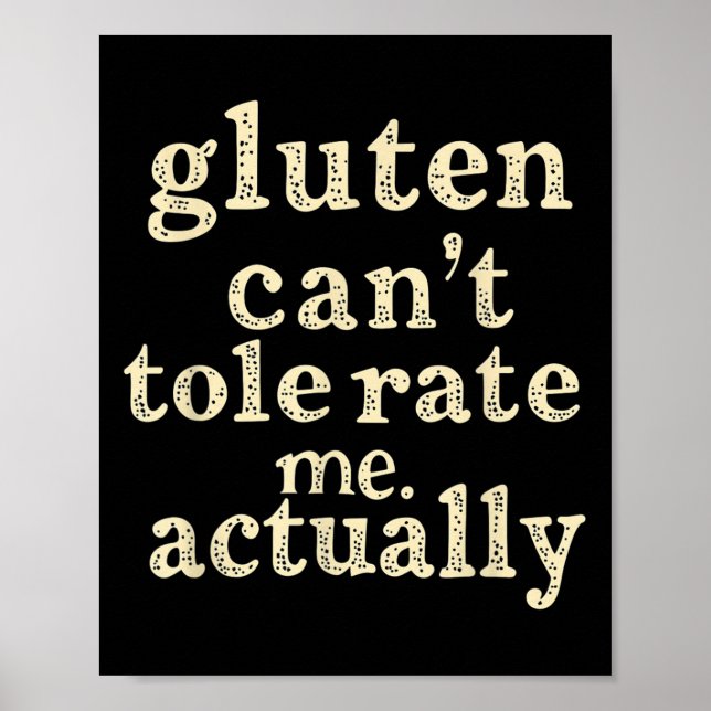 Gluten Can't Tolerate Me, Actually Funny  Poster (Front)