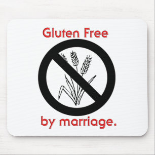 Gluten Free by Marriage Mouse Pad