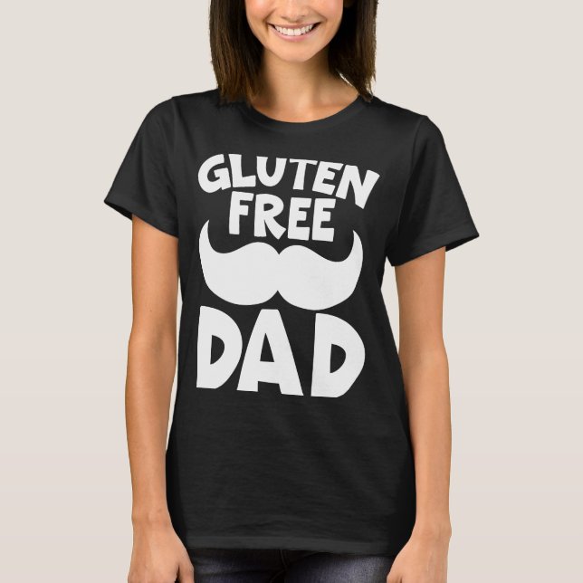 Gluten Free Dad Food Allergy Celiac Disease Warrio T-Shirt (Front)