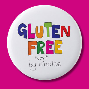 Gluten free not by choice badge coeliac