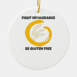 Gluten Free Shirt Fight Intolerance Be Gluten Free Ceramic Ornament
