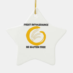 Gluten Free Shirt Fight Intolerance Be Gluten Free Ceramic Ornament