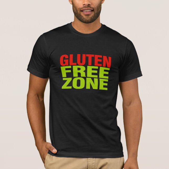 Gluten Free Zone (celiac disease) T-Shirt (Front)