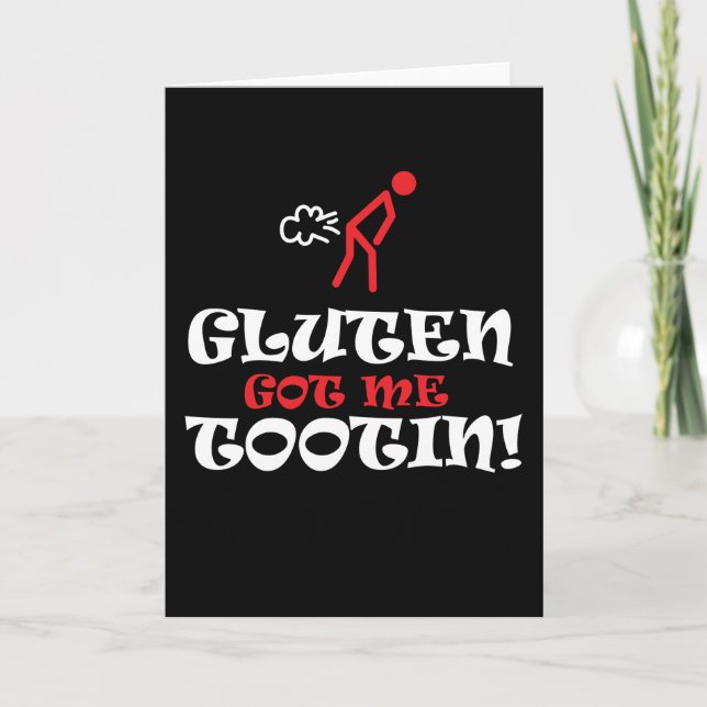 Gluten Got Me Tootin Funny Card (Front)