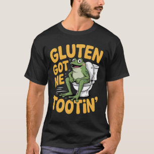 Gluten Got Me Tootin' Funny Frog Gluten Free Humou T-Shirt