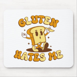 Gluten Hates Me Mouse Pad