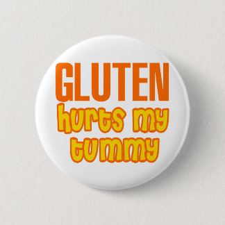 Gluten Hurts My Tummy 6 Cm Round Badge