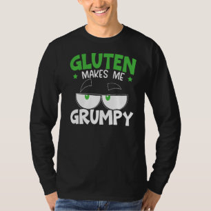 Gluten Makes Me Grumpy Celiac Disease Awareness Mo T-Shirt