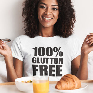 Glutton Free Diet Humour T-Shirt