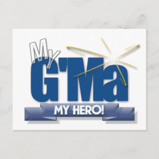G'Ma My Hero! Great gifts for Grand Mothers! Postcard