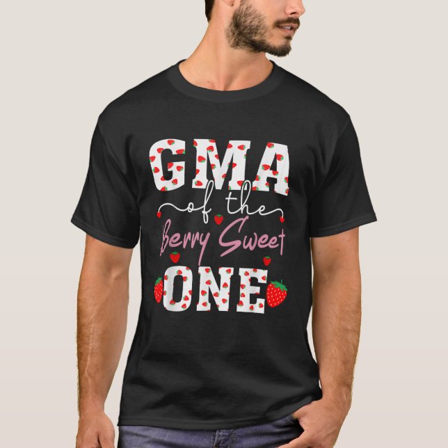 Gma Of The Berry Sweet One Strawberry Grandma  T-Shirt (Front)